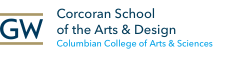 GW Corcoran School of the Arts & Design Columbian College of Arts & Sciences