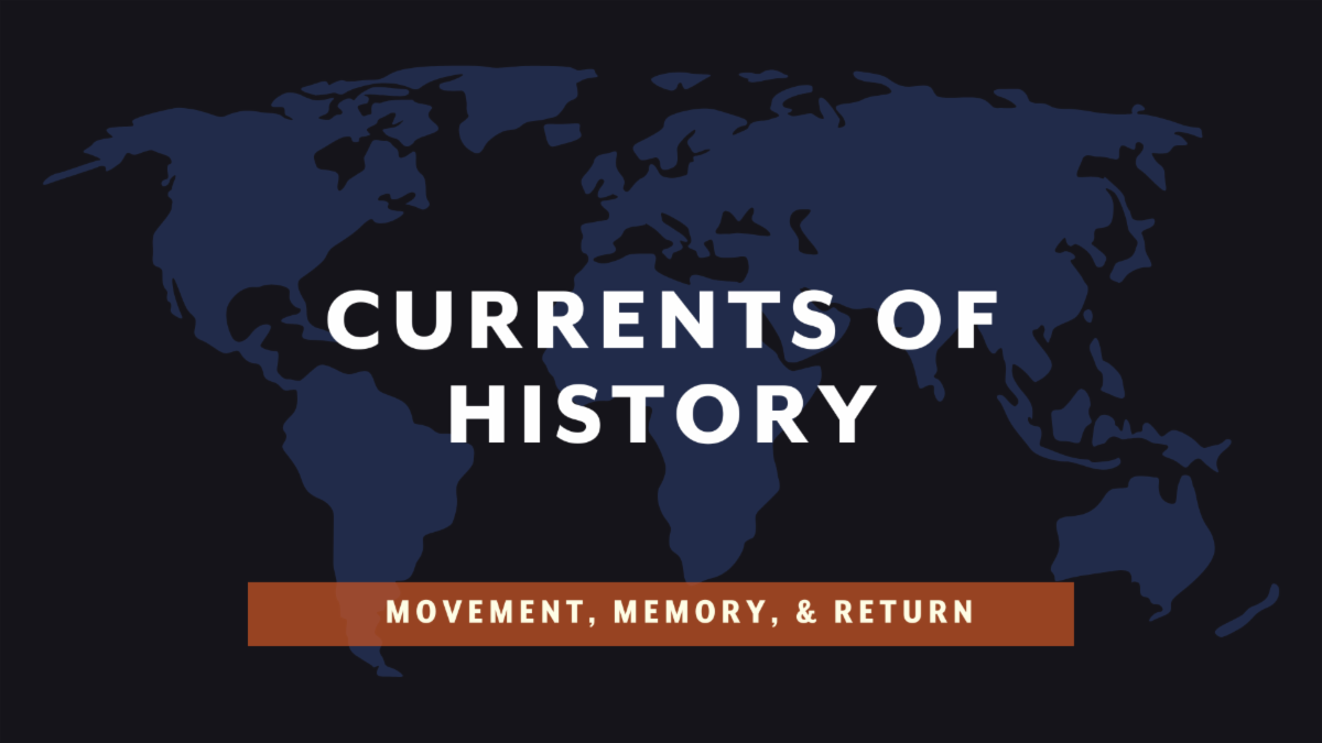 Currents of History