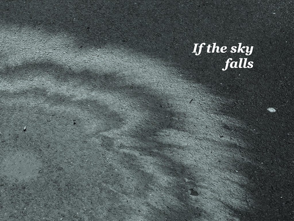 If the Sky Falls
