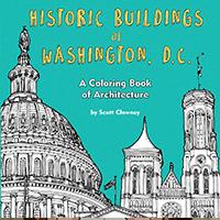 Cover of "Historic Buildings of Washington, D.C.; a coloring book of architecture by Scott Clowney"